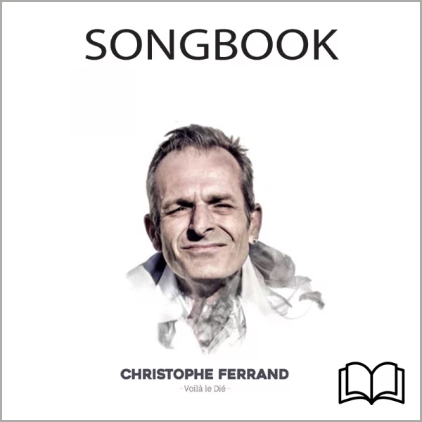 Couverture Songbook Christophe Ferrand Voilà le Dié